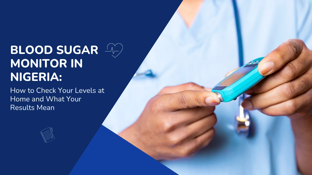 Blood Sugar Monitor in Nigeria